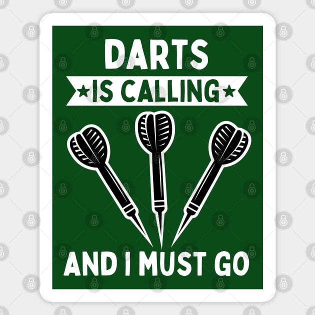 Darts Is Calling And I Must Go Magnet by footballomatic